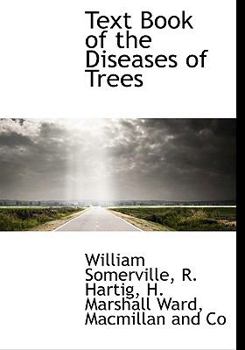 Hardcover Text Book of the Diseases of Trees Book