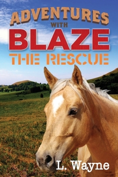 Paperback Adventures with Blaze - The Rescue Book