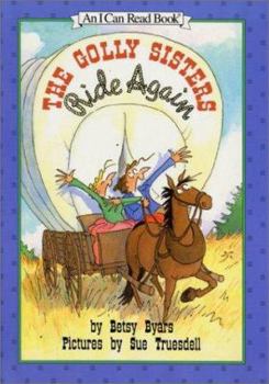 The Golly Sisters Ride Again (I Can Read Book 3) - Book  of the Golly Sisters