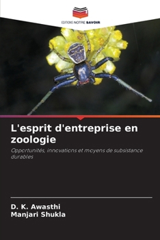 L'esprit d'entreprise en zoologie (French Edition)