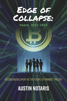 Paperback Edge of Collapse: Years 2022-2023: Book 2 Book
