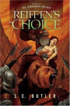 Reiffen's Choice: Book One of the Stoneways Trilogy - Book #1 of the Stoneways Trilogy