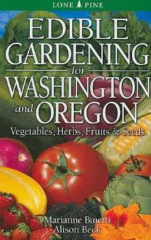 Paperback Edible Gardening for Washington and Oregon Book