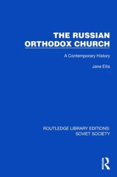 Paperback The Russian Orthodox Church: A Contemporary History Book