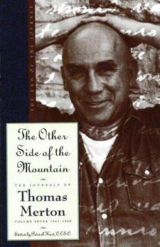 Hardcover The Other Side of the Mountain: The Journals of Thomas Merton Volume 7:1967-1968 Book