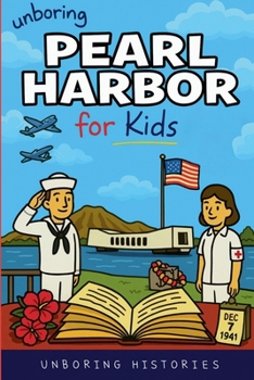 Paperback Unboring Pearl Harbor for Kids Book