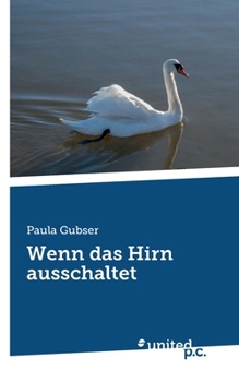 Paperback Wenn das Hirn ausschaltet [German] Book