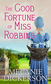 The Good Fortune of Miss Robbins