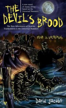 The Devil's Brood - Book #1 of the New Adventures of Dracula, Frankenstein and the Universal Monsters