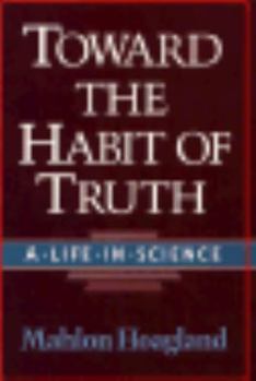 Paperback Toward the Habit of Truth: A Life in Science Book