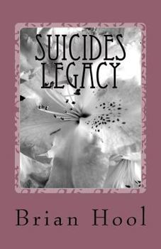 Paperback Suicides Legacy: Spiritual channellings of Spirit's own story's Book