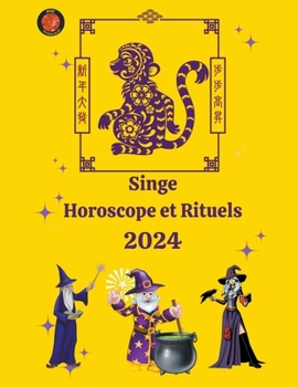 Paperback Singe Horoscope et Rituels 2024 [French] Book