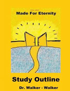 Paperback Made for Eternity - Study Outline Book