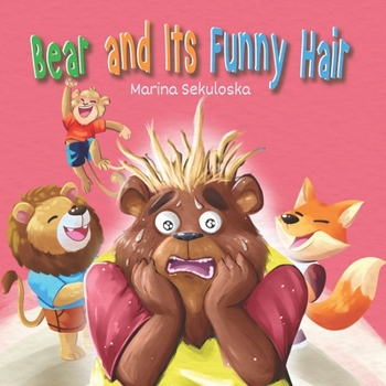 Paperback The Bear and His Funny Hair Book