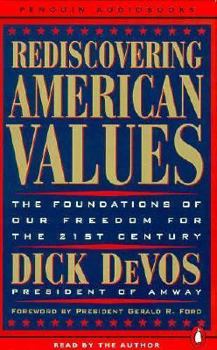 Audio Cassette Rediscovering American Values: The Foundations of Our Freedom for the 21st Century Book