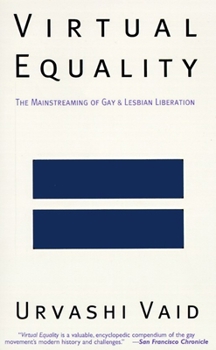 Paperback Virtual Equality: The Mainstreaming of Gay and Lesbian Liberation (Stonewall Book Award Winner) Book