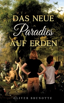 Paperback Das neue Paradies auf Erden [German] Book
