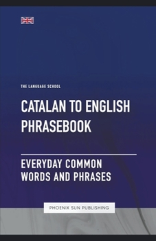 Paperback Catalan To English Phrasebook - Everyday Common Words And Phrases Book