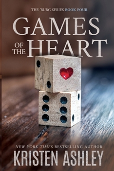 Games of the Heart - Book #4 of the 'Burg