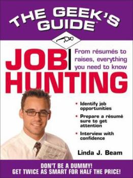 Paperback The Geek's Guide to Job Hunting Book