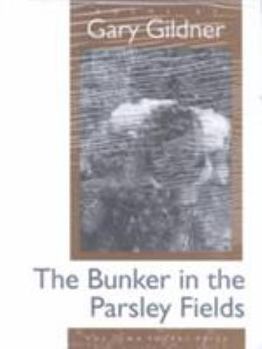 Paperback The Bunker in the Parsley Fields Book