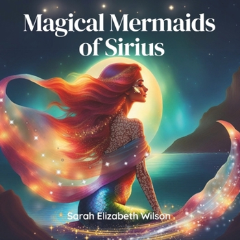 Paperback Magical Mermaids of Sirius Book