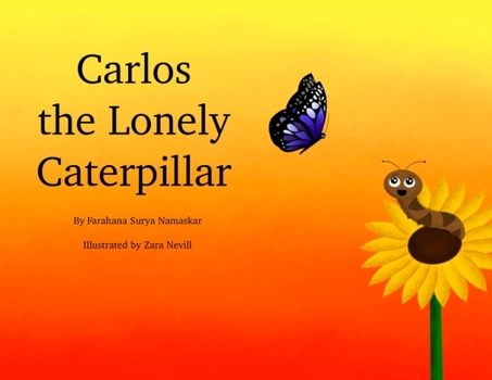 Paperback Carlos the Lonely Caterpillar Book