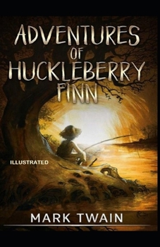 Paperback Adventures of Huckleberry Finn Illustrated Book