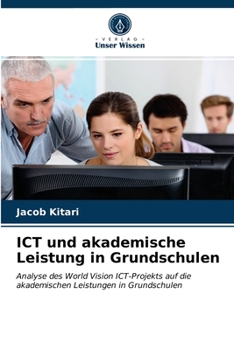 Paperback ICT und akademische Leistung in Grundschulen [German] Book