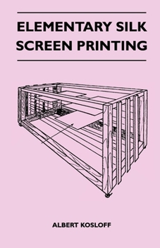 Paperback Elementary Silk Screen Printing Book