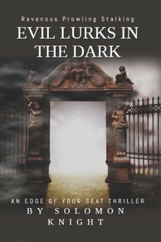 Paperback Evil Lurks in the Dark: The Paladin Project Book