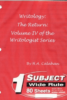 Paperback Writology: The Return: Volume IV of the Writologist Series Book