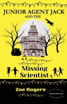Paperback Junior Agent Jack and the Missing Scientist Book