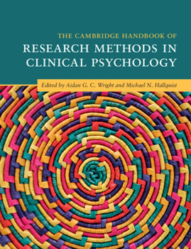 Hardcover The Cambridge Handbook of Research Methods in Clinical Psychology Book
