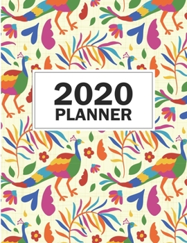 Paperback 2020 Planner: 8.5"x11" Colourful Peackcock Patterns 2020 Planner Yearly Agenda (1 January - 31 December 2020 ) Book