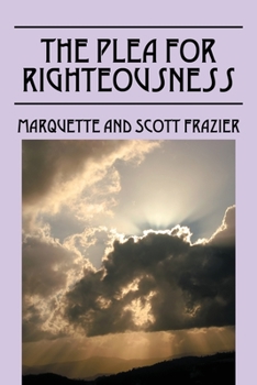 Paperback The Plea for Righteousness Book