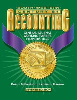 Paperback Century 21 Accounting 7e General Journal Approach - Working Papers Chapters 18-26: Working Papers Chapters 18-26 Book