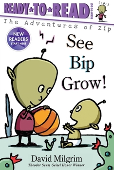 See Bip Grow! - Book  of the Adventures of Zip