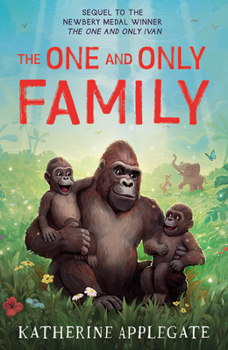 Paperback The One and Only Family (The One and Only Ivan) (International Edition) Book