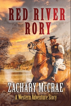 Paperback Red River Rory: A Classic Western Adventure Book