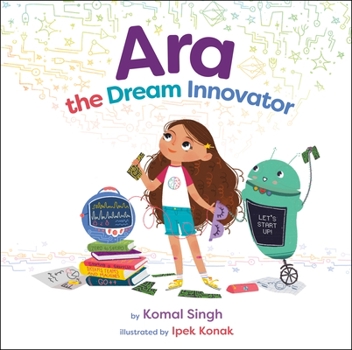 Hardcover Ara the Dream Innovator Book