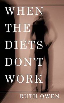 Paperback When the Diets Don't Work Book