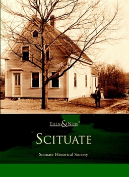 Scituate (Then and Now) - Book  of the  and Now