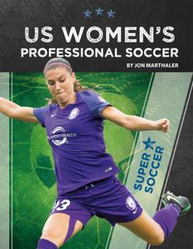 Library Binding Us Women's Professional Soccer Book