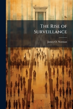 Paperback The Rise of Surveillance Book