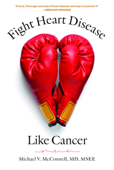 Hardcover Fight Heart Disease Like Cancer Book