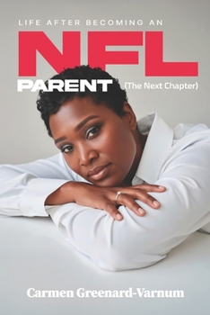 Paperback Life After Becoming an NFL Parent: The Next Chapter Book