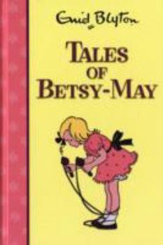 Hardcover Tales of Betsy-May (Rewards) Book