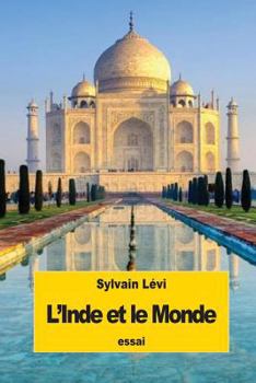 Paperback L'Inde et le Monde [French] Book