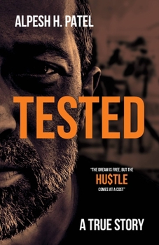 Paperback Tested: The Dream Is Free, But the Hu$tle Comes at a Cost Book